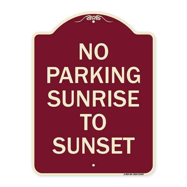 Signmission No Parking Sunrise to Sunset In Daylight Heavy-Gauge Aluminum Sign, 24" x 18", BU-1824-23657 A-DES-BU-1824-23657 - main